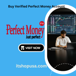 Buy Verified Perfect Money Account 