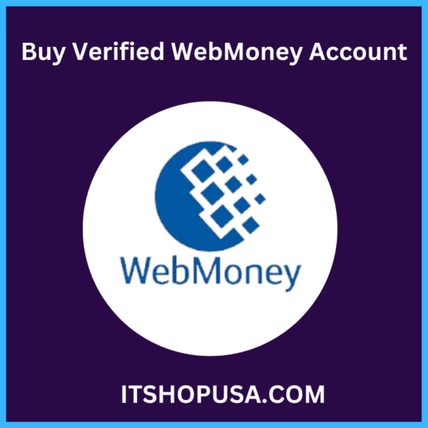 Buy Verified WebMoney Account